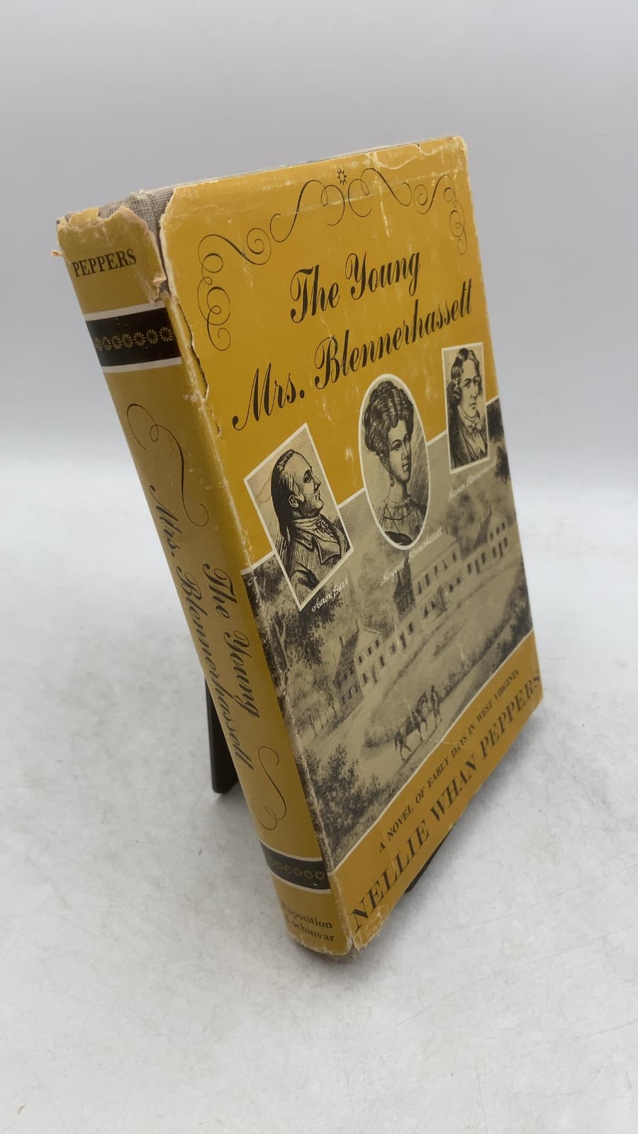 The Young Mrs. Blennerhassett: A Novel of Early Days in West Virginia by Nellie Whan Peppers - front cover
