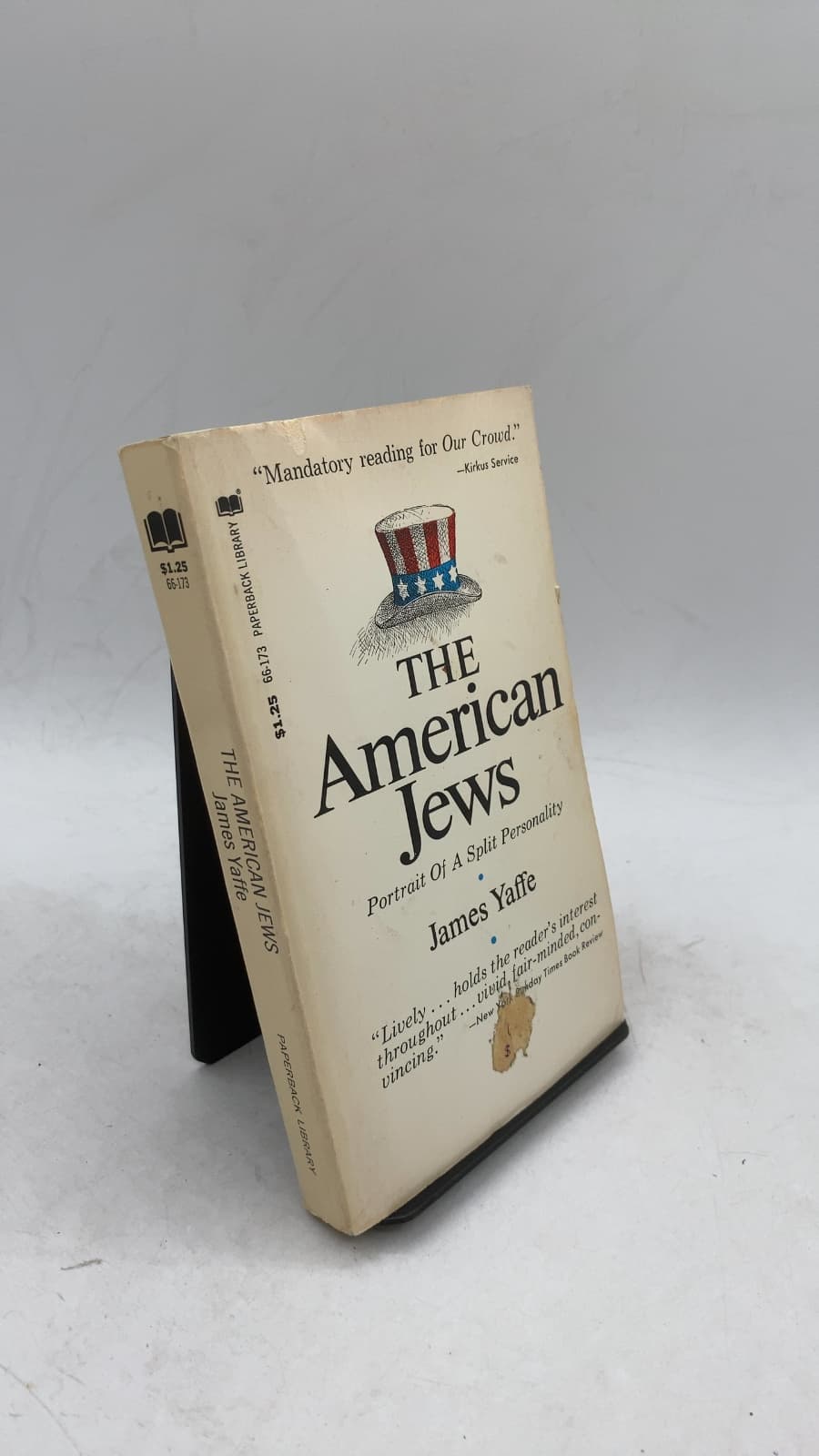 The American Jews: Portrait Of A Split Personality by James Yaffe - front cover
