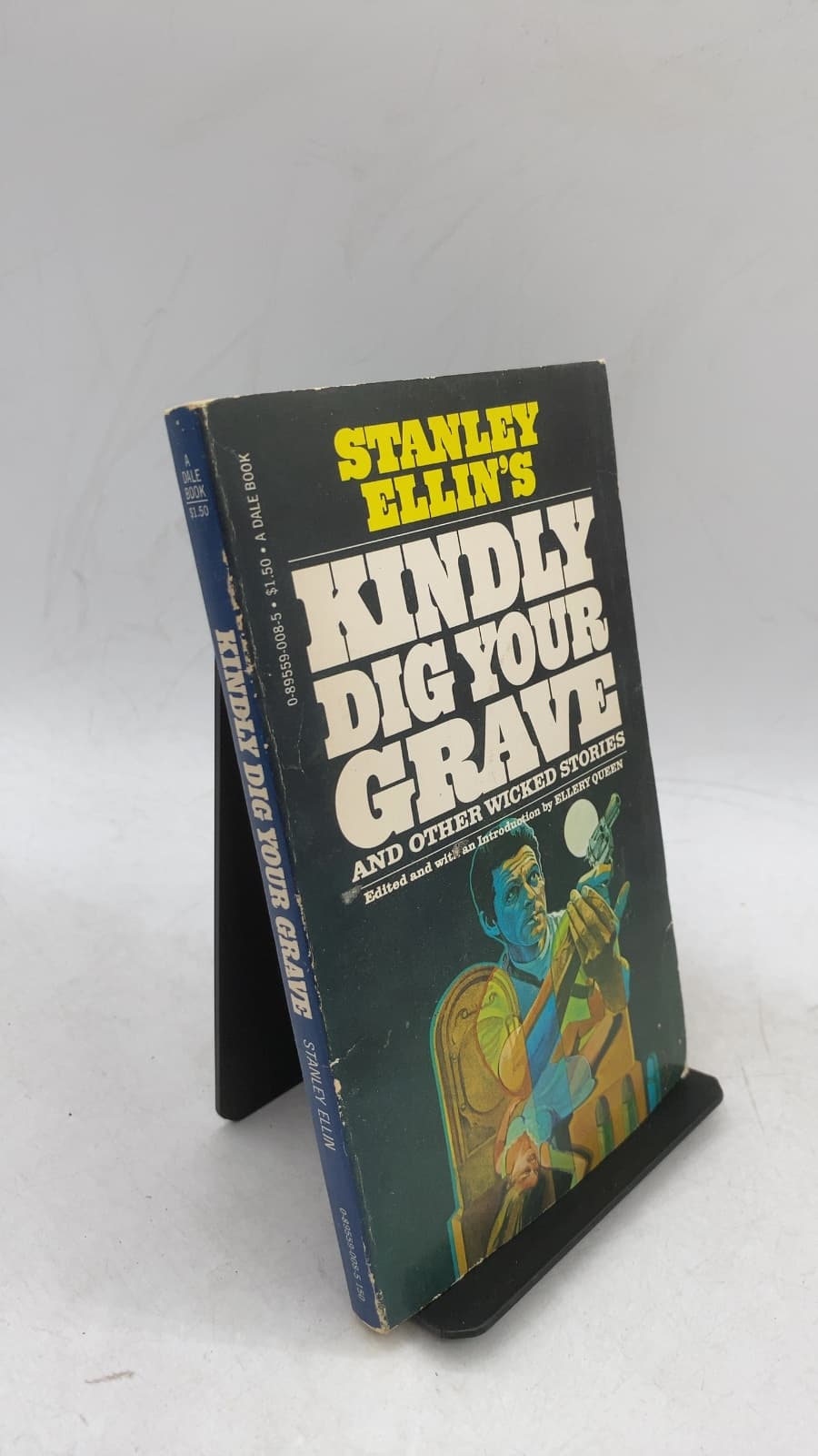 KINDLY DIG YOUR GRAVE and Other Wicked Stories by Stanley Ellin - front cover