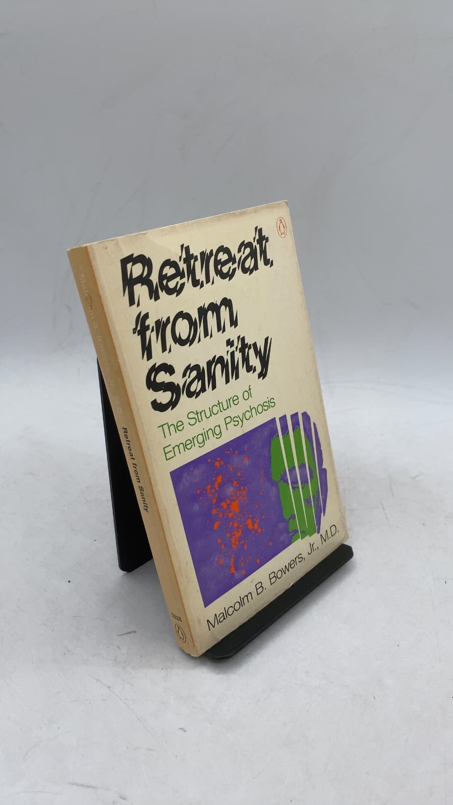 Retreat from Sanity: The Structure of Emerging Psychosis by Malcolm B. Bowers, Jr., M.D. - front cover