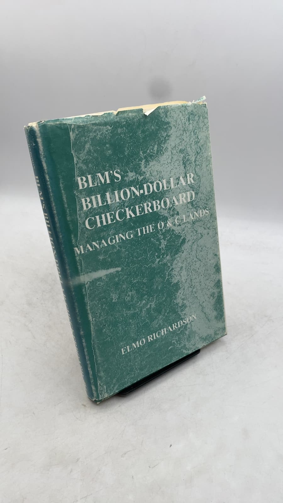 BLM's Billion-Dollar Checkerboard: Managing the O & C Lands by Elmo Richardson - front cover
