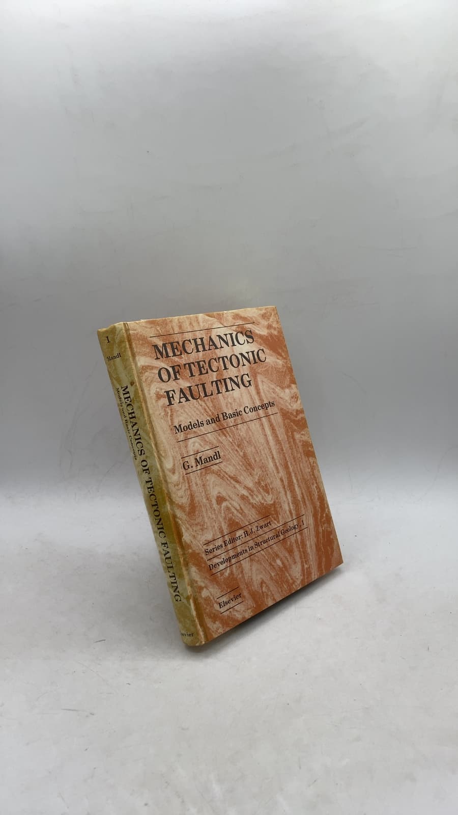 Mechanics OF Tectonic Faulting: Models and Basic Concepts by G. Mandl - front cover
