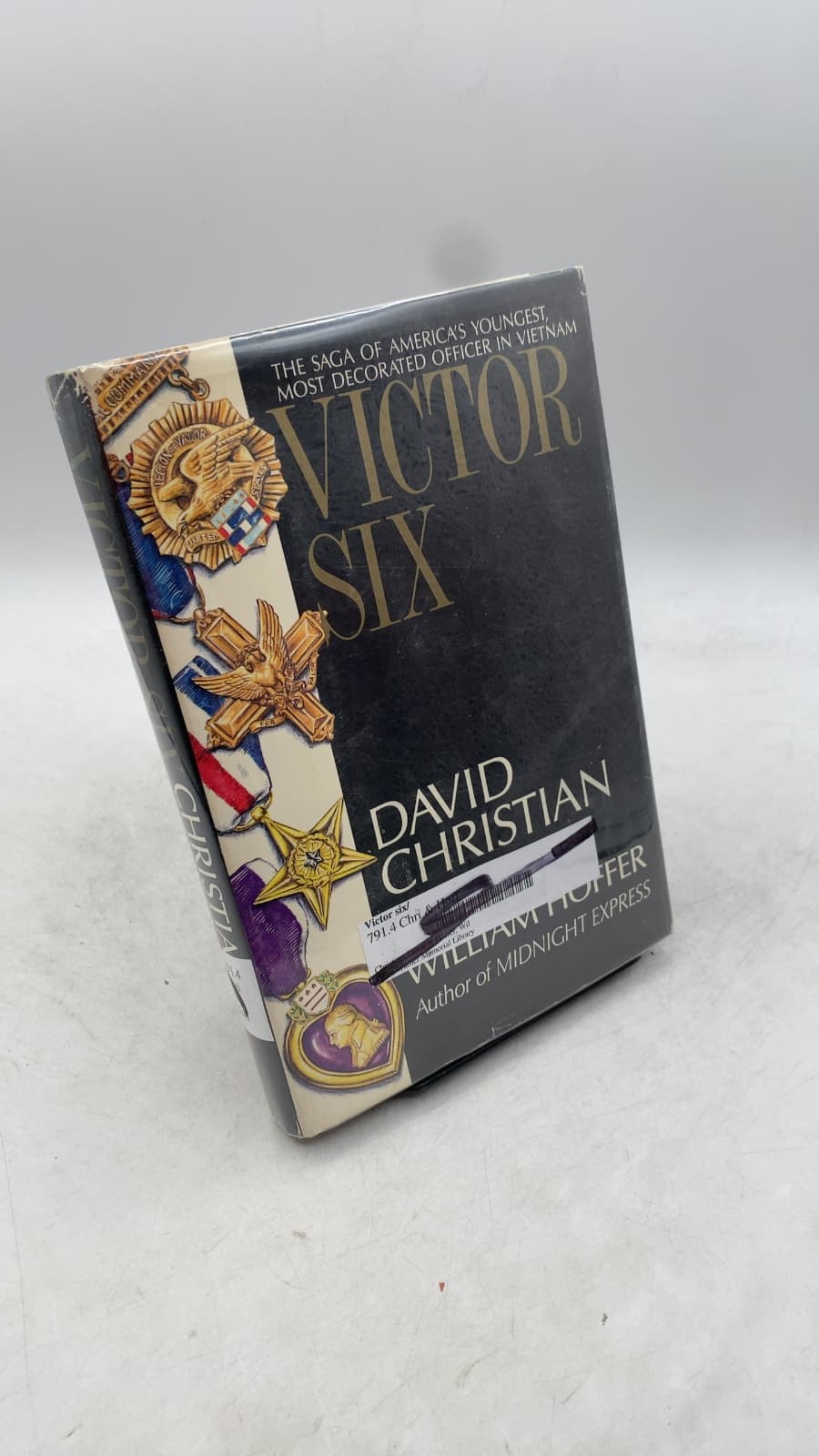 Victor Six: The Saga of America's Youngest, Most Decorated Officer in Vietnam by David Christian and William Hoffer - front cover