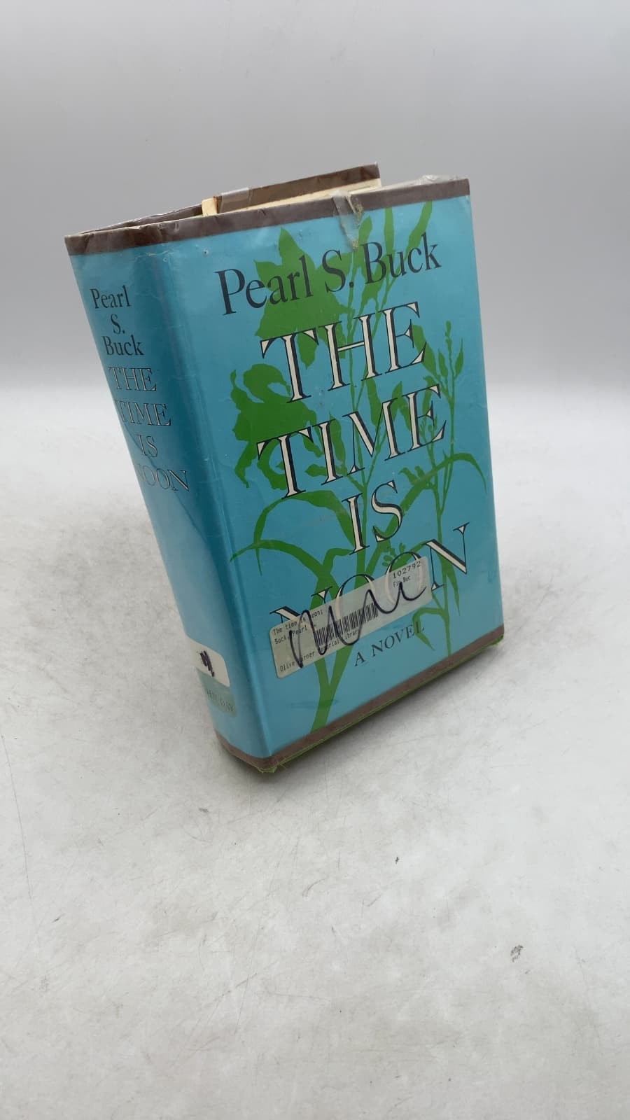 THE Time IS Noon by Pearl S. Buck - front cover