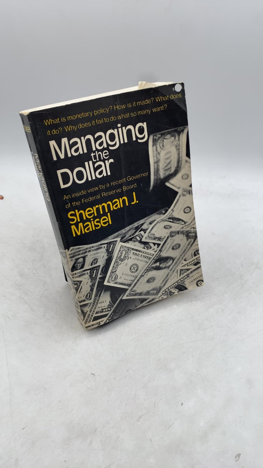 Managing the Dollar by Sherman J. Maisel - front cover