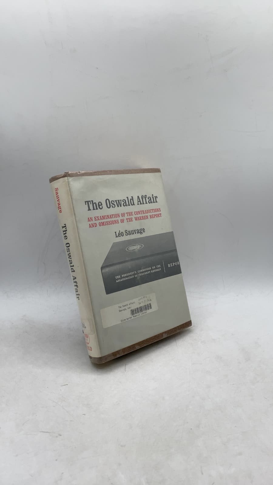 The Oswald Affair: An Examination of the Contradictions and Omissions of the Warren Report by Léo Sauvage - front cover