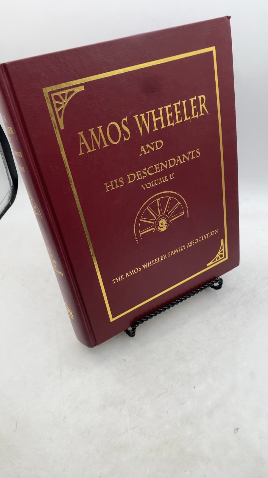 Amos Wheeler AND HIS Descendants Volume II by The Amos Wheeler Family Association - front cover
