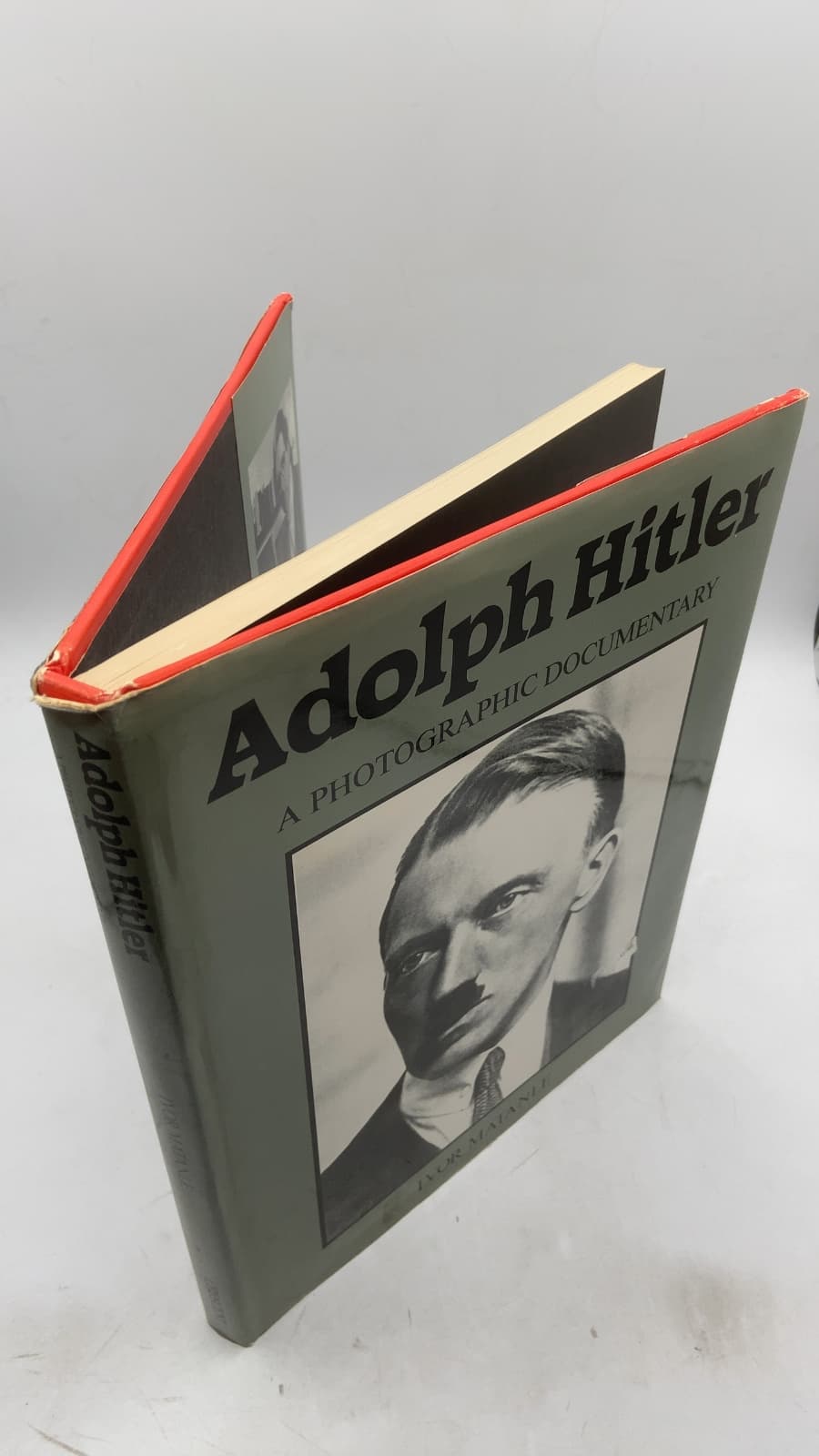 Adolph Hitler: A Photographic Documentary by Ivor Matanle - front cover
