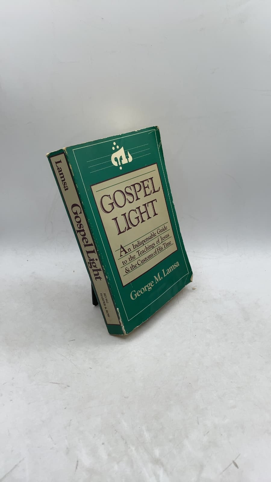 Gospel Light: An Indispensable Guide to the Teachings of Jesus and the Customs of His Time by George M. Lamsa, B.A. - front cover