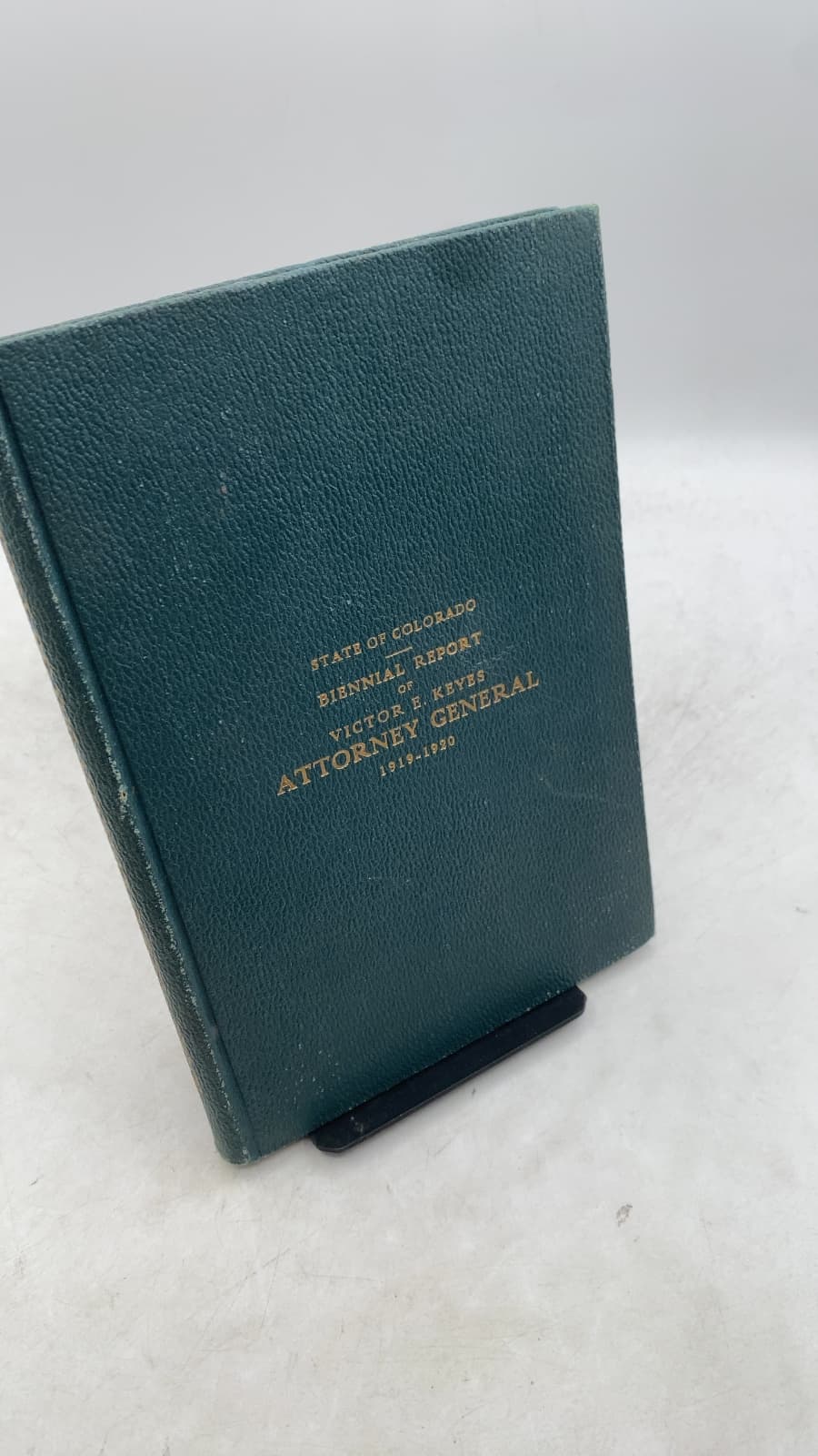 Biennial Report of the Attorney General of the State of Colorado Years 1919 and 1920 by Victor E. Keyes - front cover