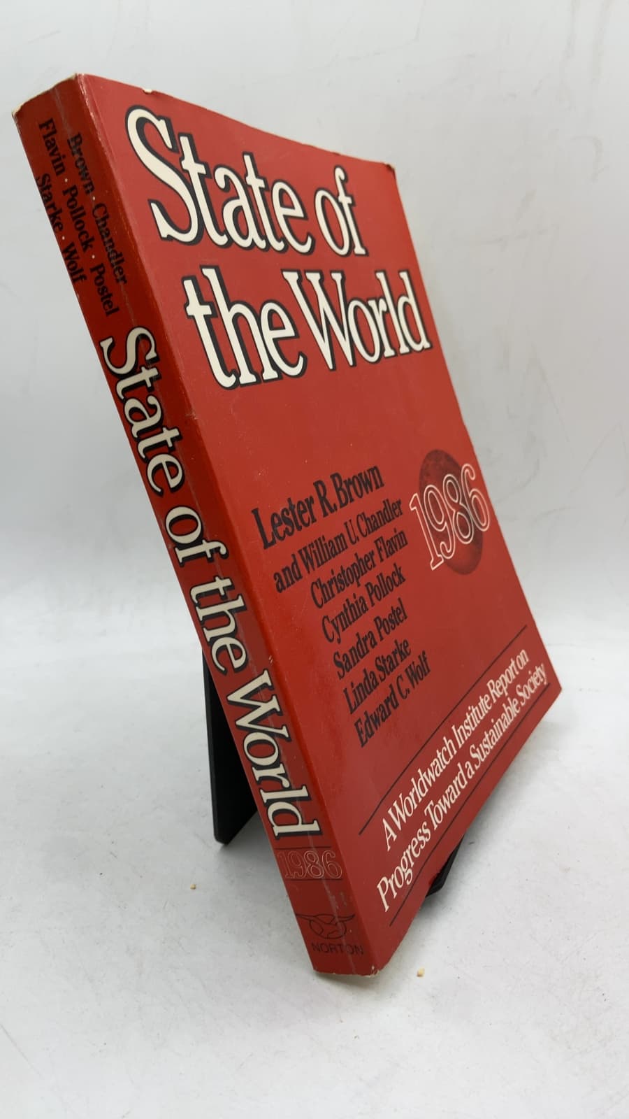 State of the World 1986 by Lester R. Brown, William U. Chandler, Christopher Flavin, Cynthia Pollock, Sandra Postel, Linda Starke, Edward C. Wolf - front cover