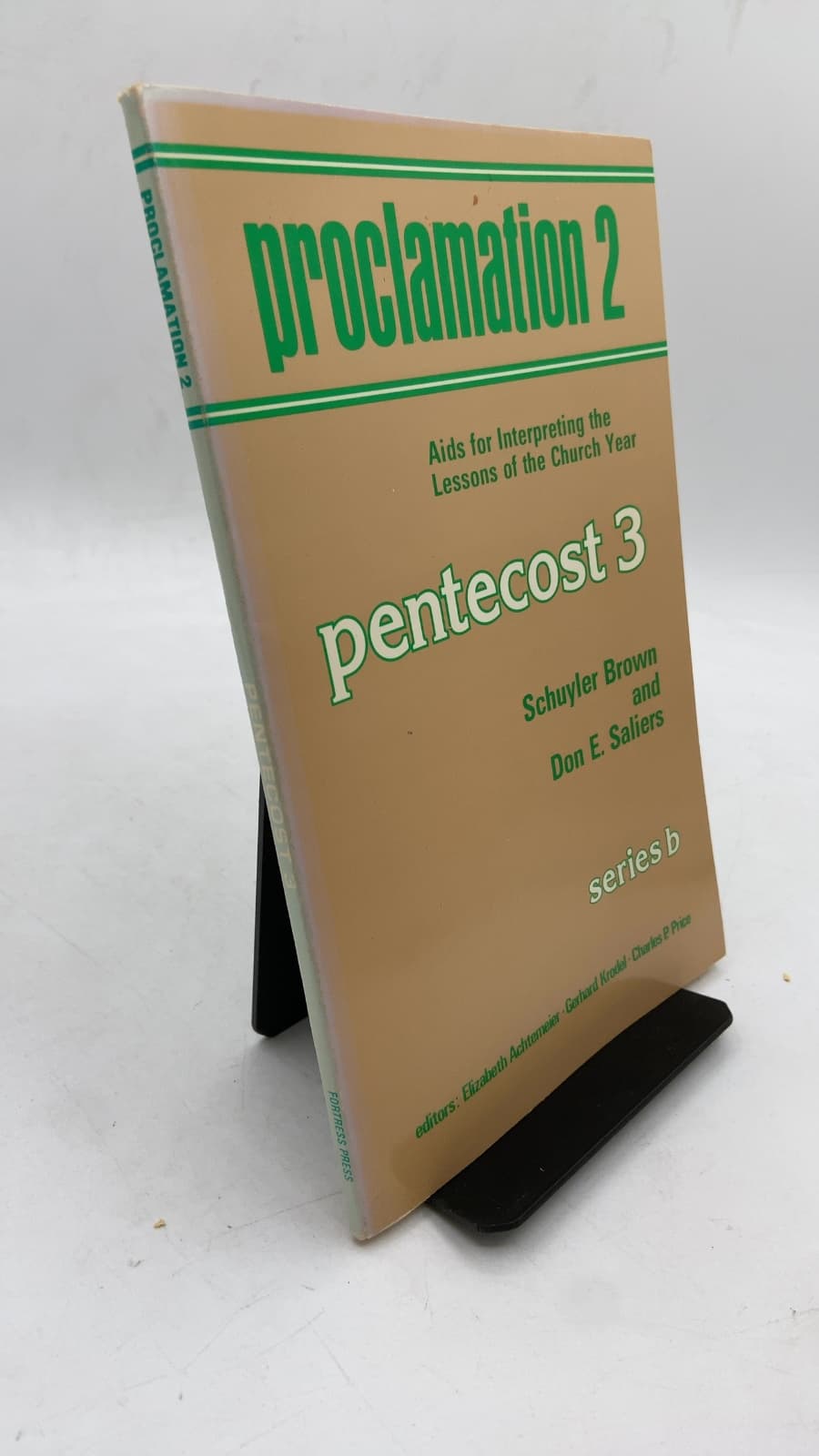 Proclamation 2: Aids for Interpreting the Lessons of the Church Year: Pentecost 3 by Schuyler Brown and Don E. Saliers - front cover