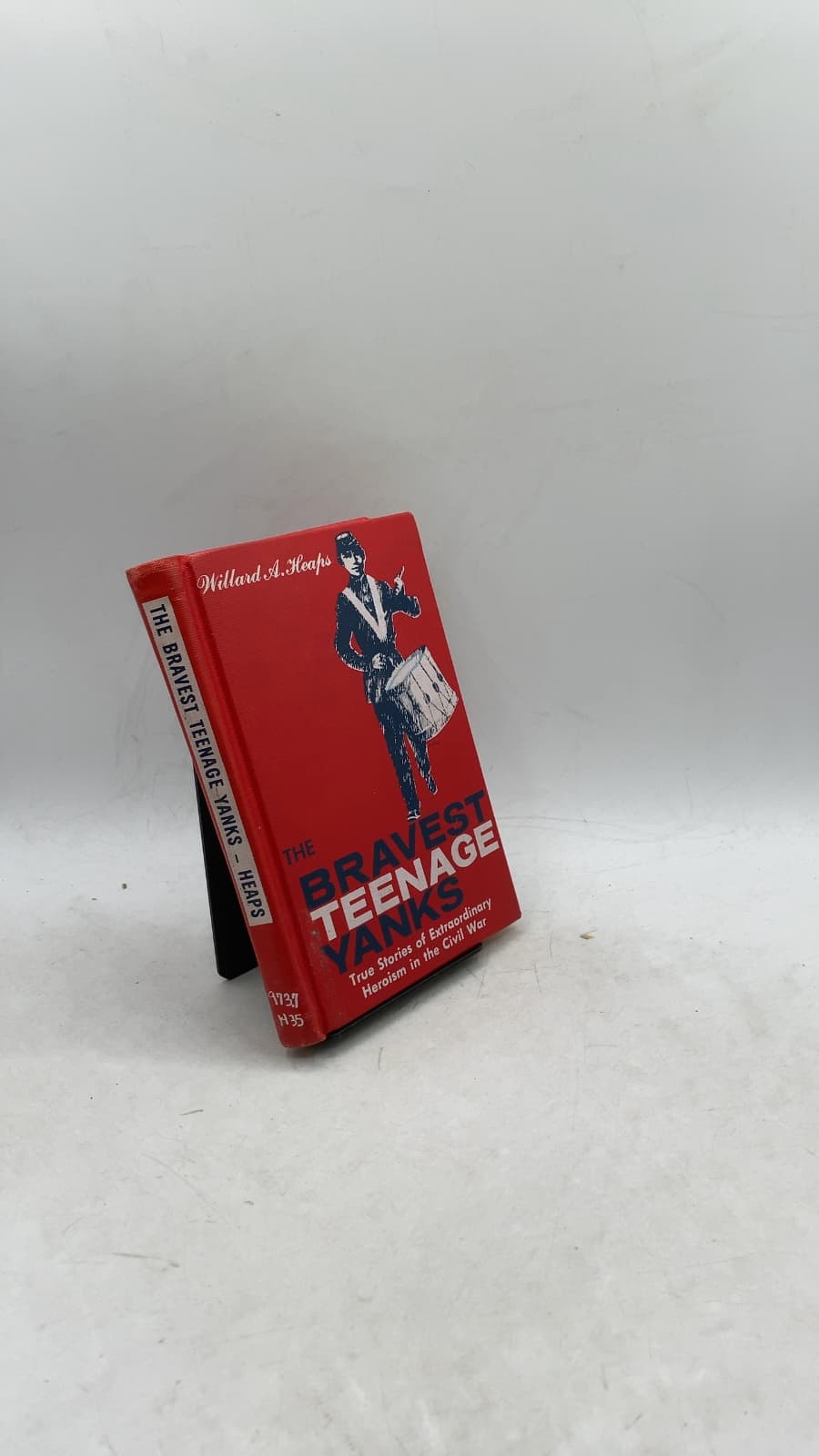 The Bravest Teenage Yanks by Willard A. Heaps - front cover