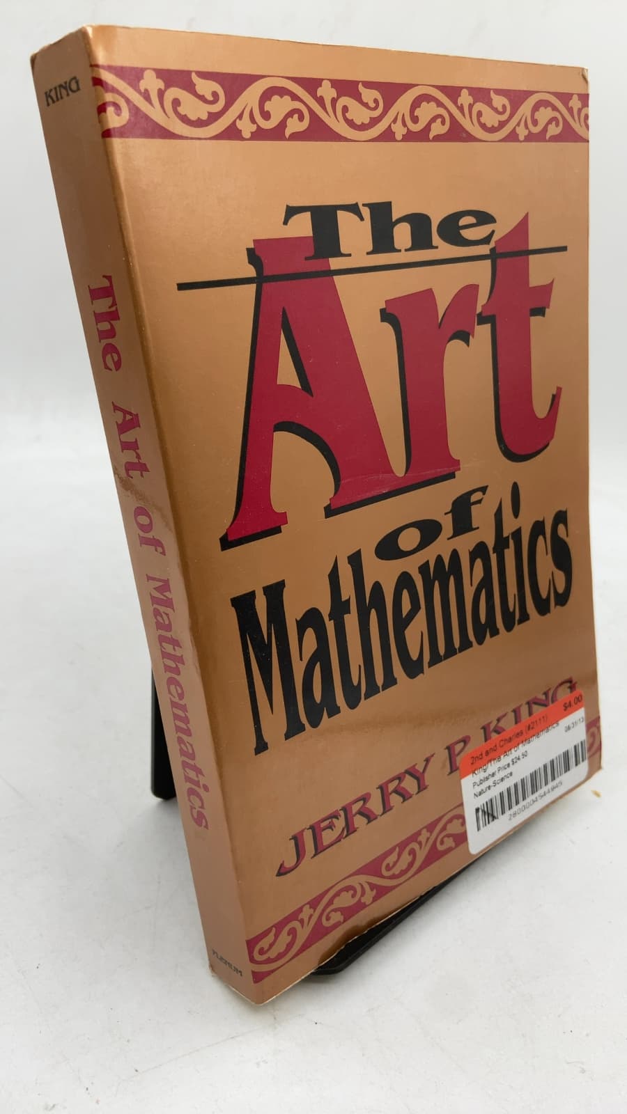 The Art of Mathematics by Jerry P. King - front cover