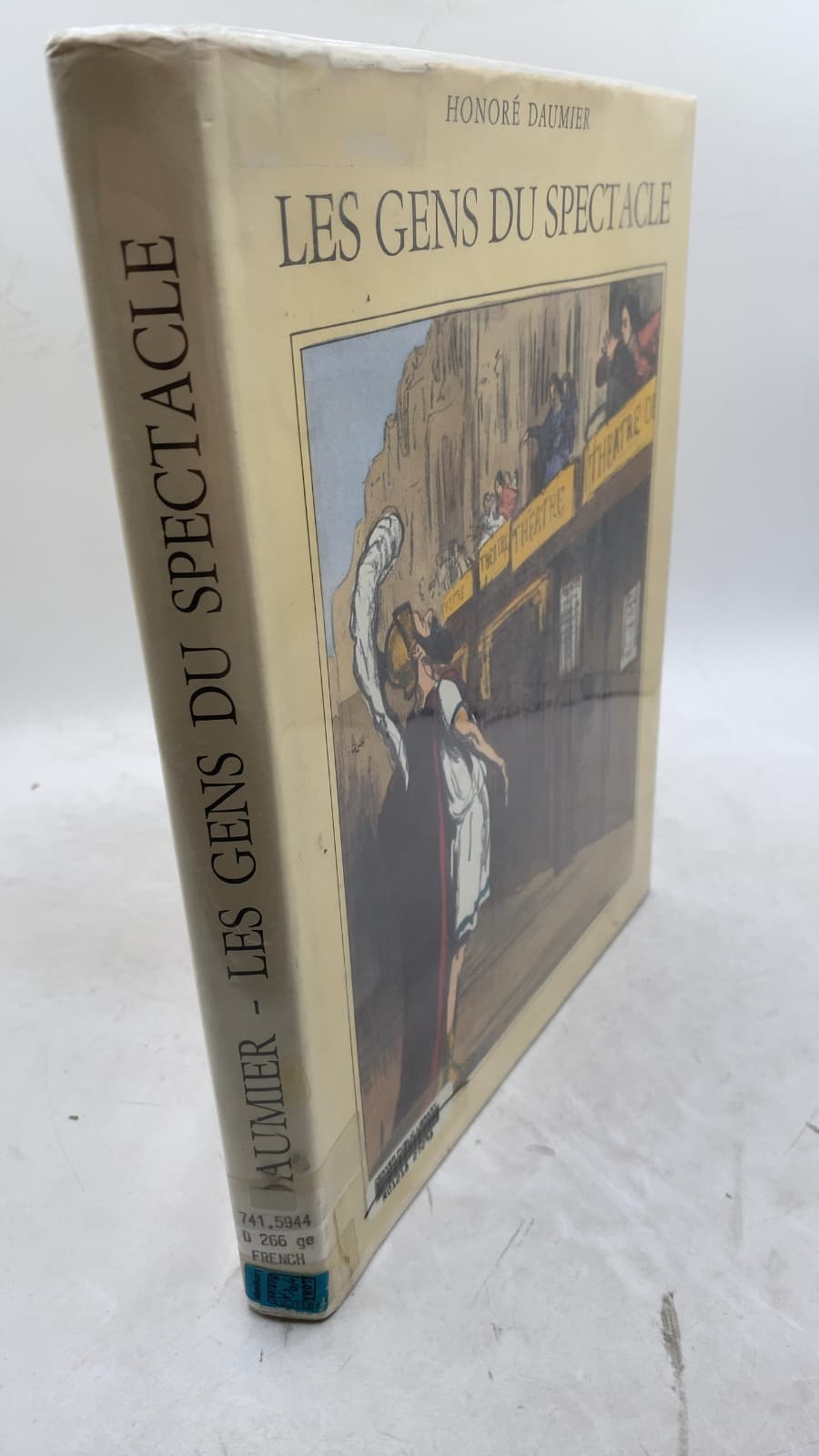 LES Gens DU Spectacle by Honoré Daumier - front cover