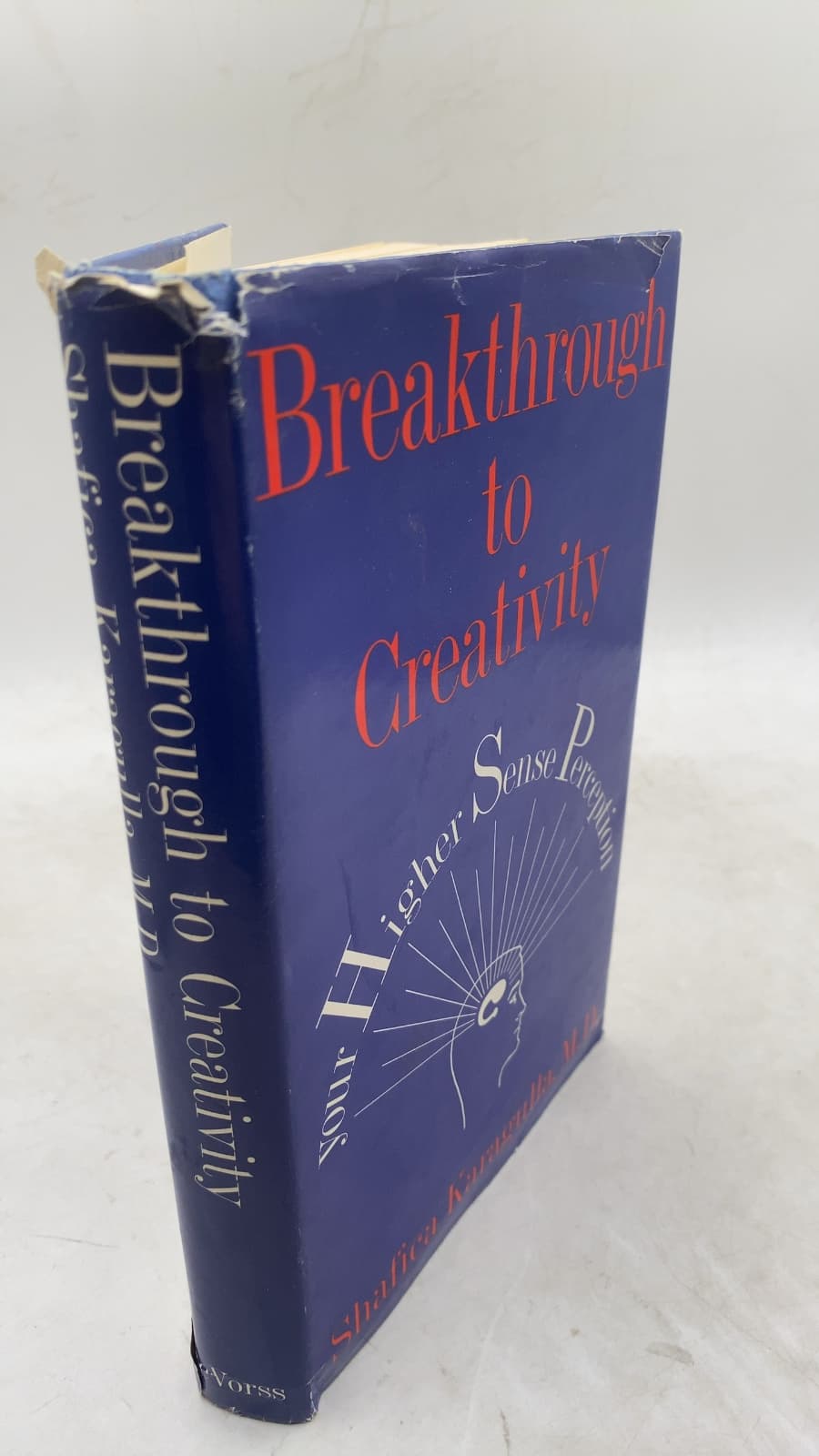 Breakthrough to Creativity: Your Higher Sense Perception by Shafica Karagulla, M.D., M.R.C.P.Ed., D.P.M. - front cover