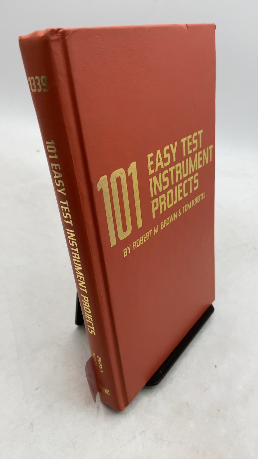 101 Easy Test Instrument Projects by Robert M. Brown & Tom Kneitel - front cover