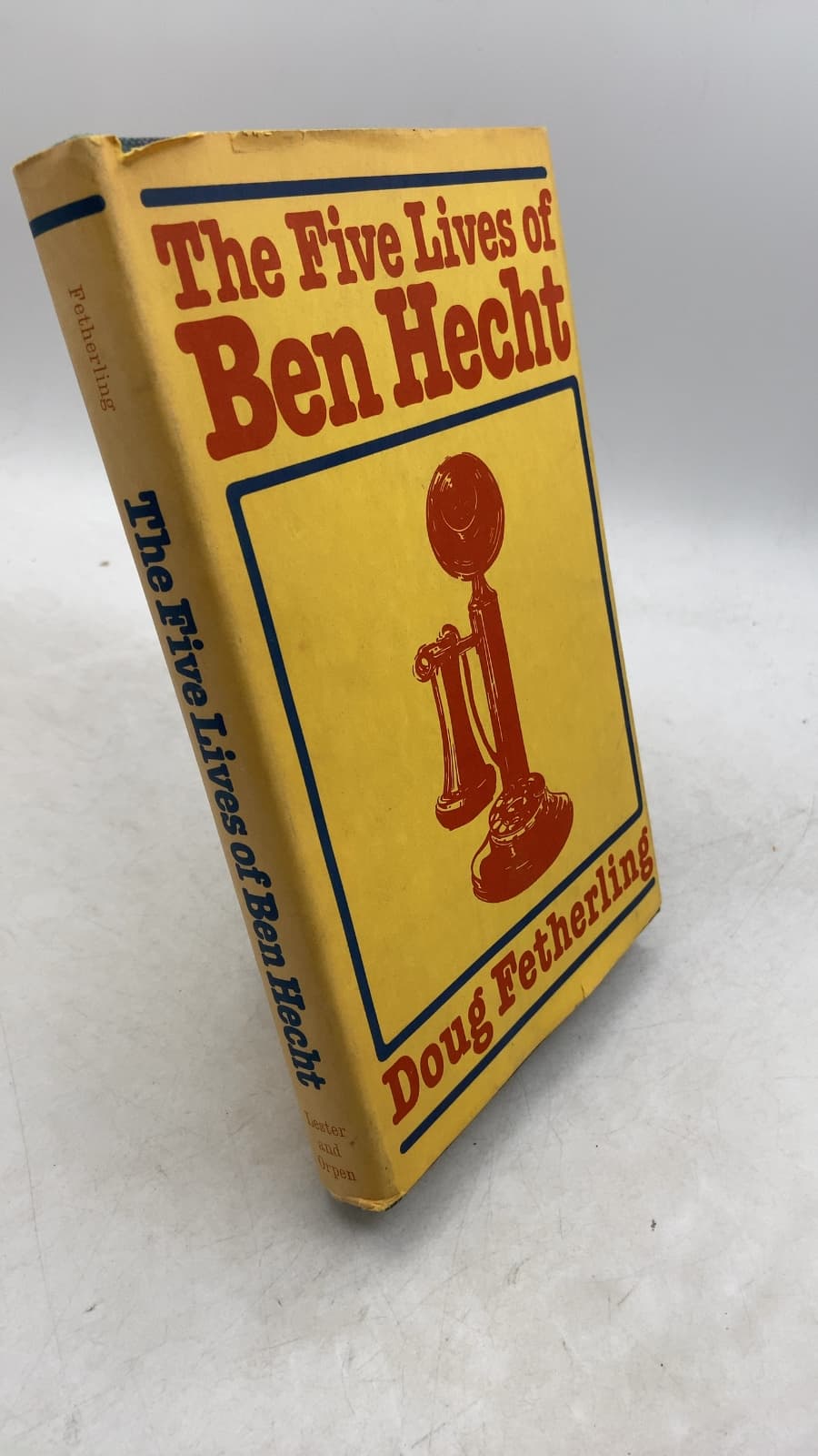 The Five Lives of Ben Hecht by Doug Fetherling - front cover