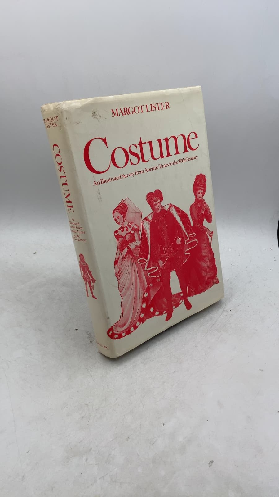 Costume: An Illustrated Survey from Ancient Times to the Twentieth Century by Margot Lister - front cover