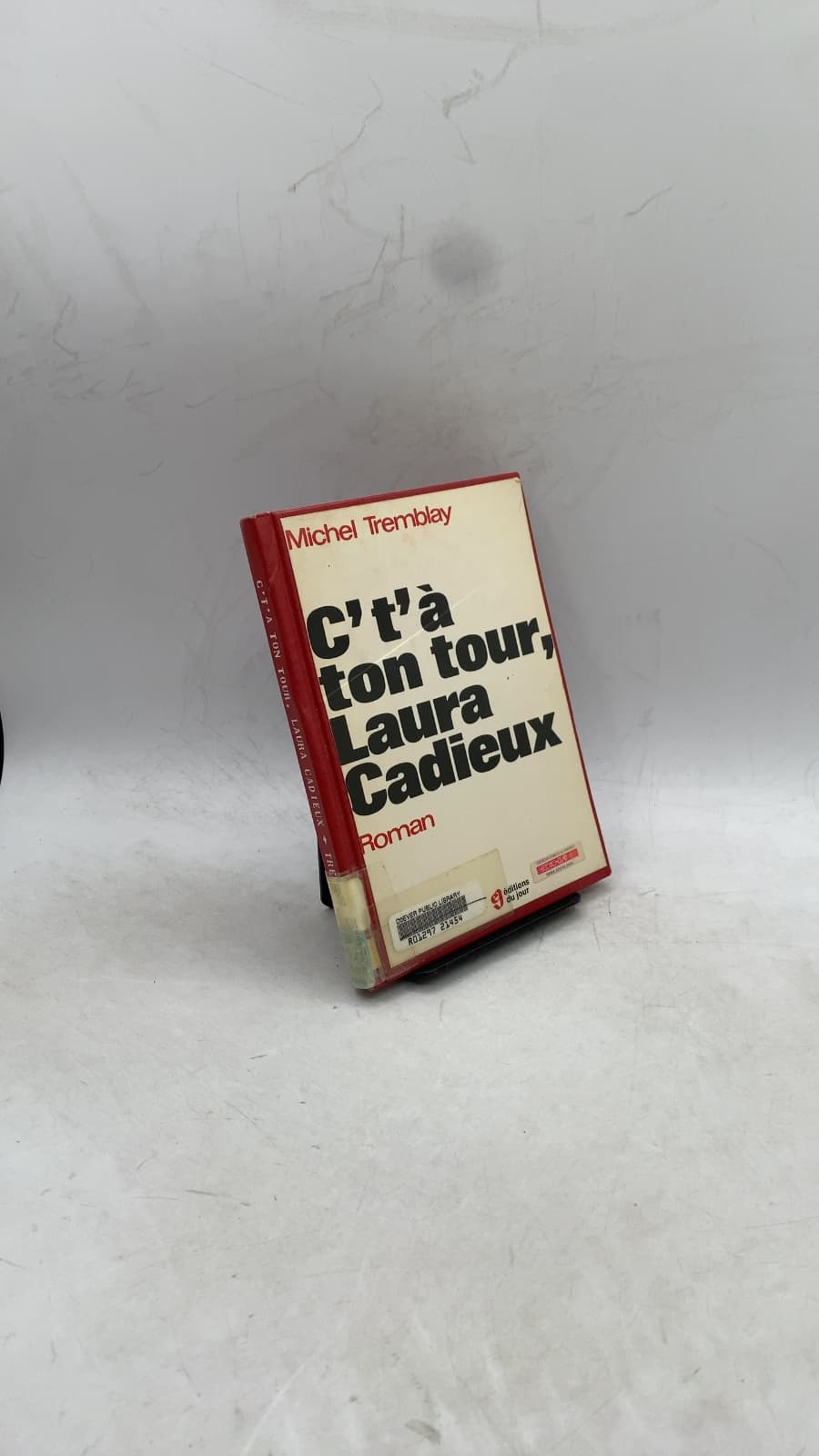 C't'à ton tour, Laura Cadieux by Michel Tremblay - front cover