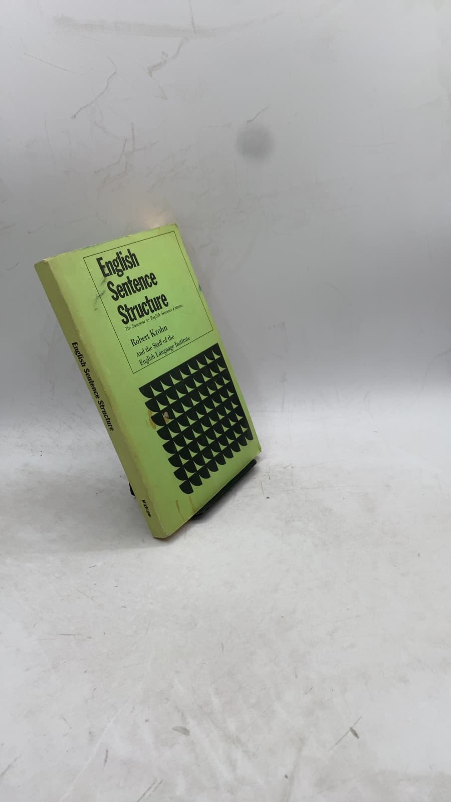 English Sentence Structure by Robert Krohn and the Staff of the English Language Institute - front cover