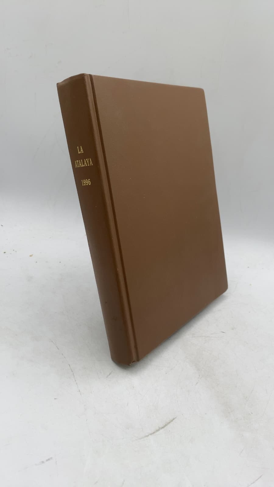 La Atalaya Anunciando el Reino de Jehová by Watch Tower Bible and Tract Society of Pennsylvania - front cover
