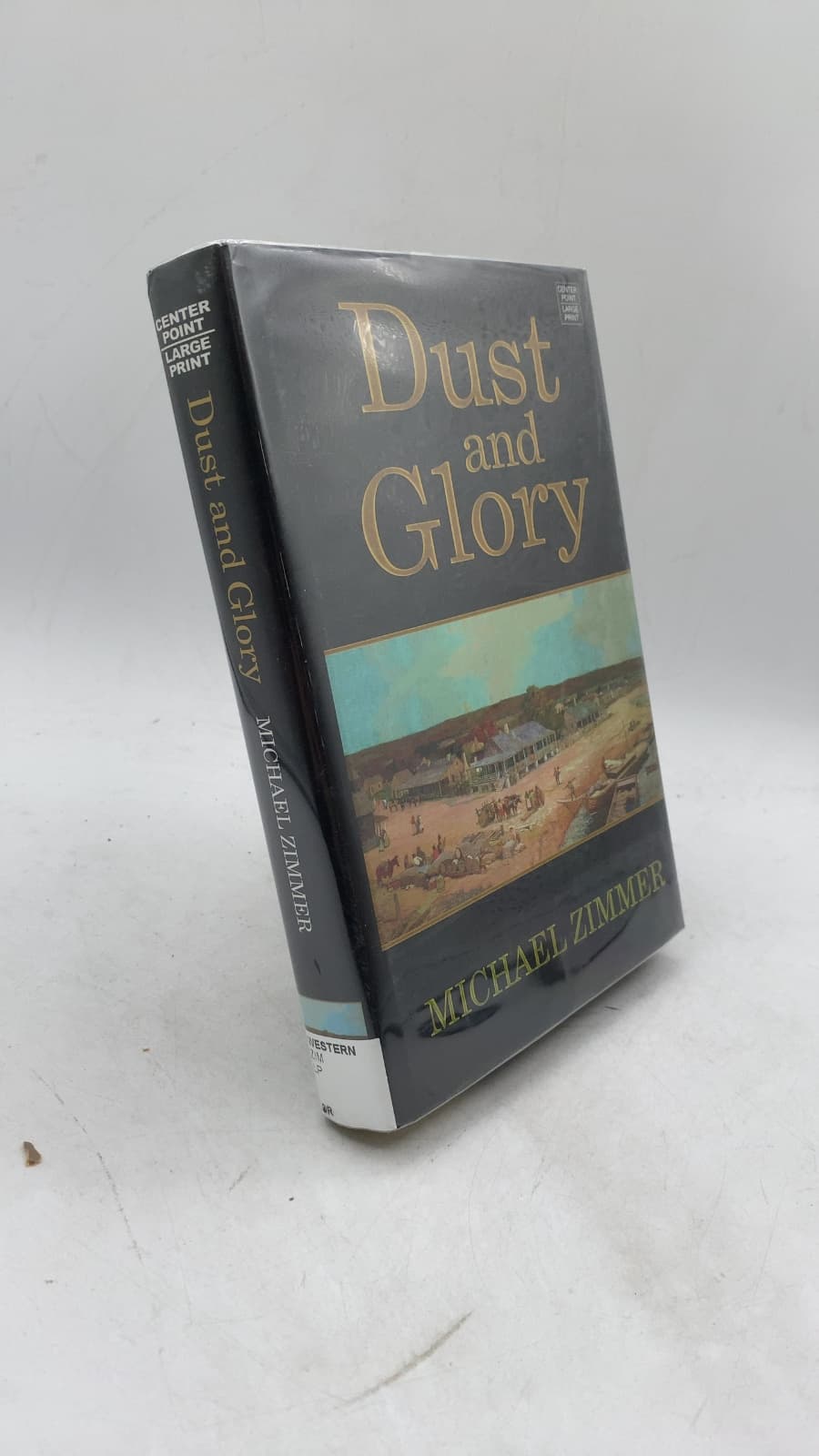 Dust and Glory by Michael Zimmer - front cover