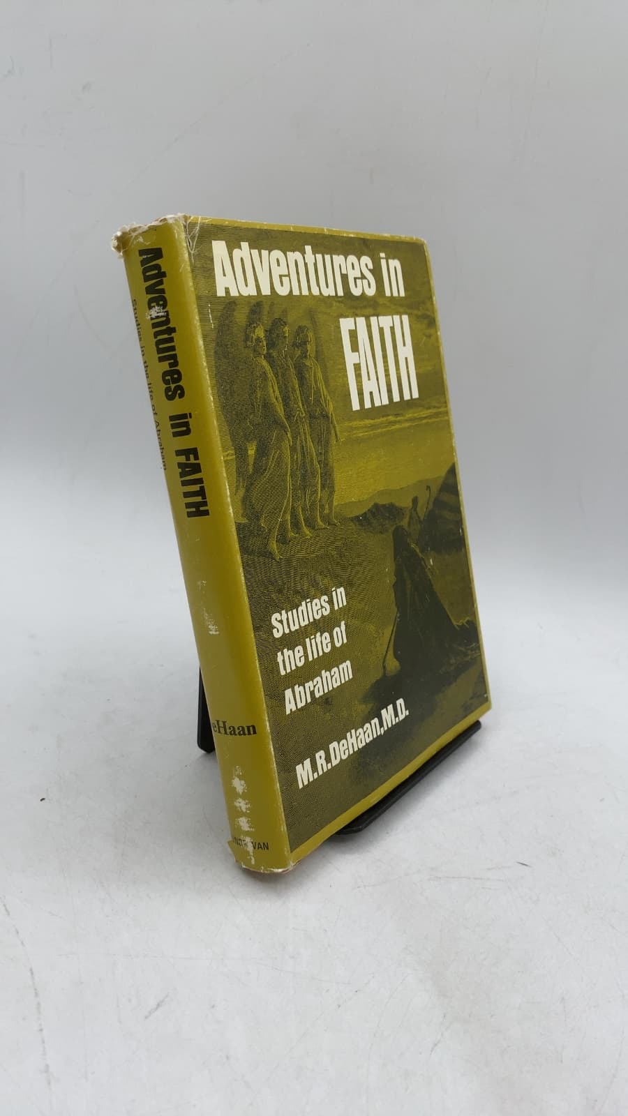 Adventures in Faith: Studies in the Life of Abraham by M. R. De Haan - front cover