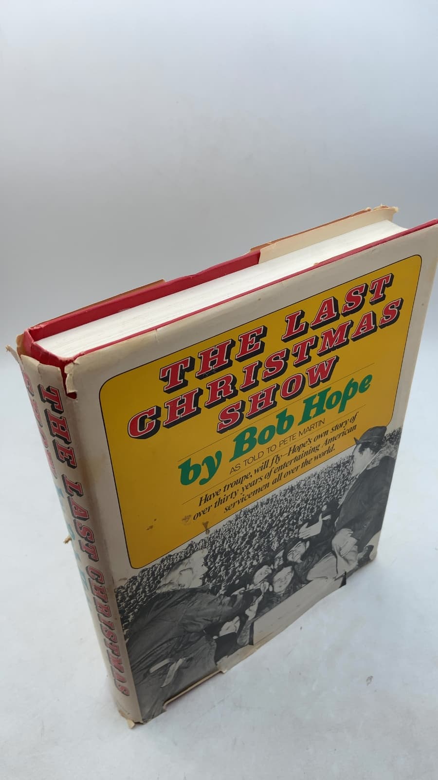 THE Last Christmas Show by Bob Hope, as told to Pete Martin - front cover