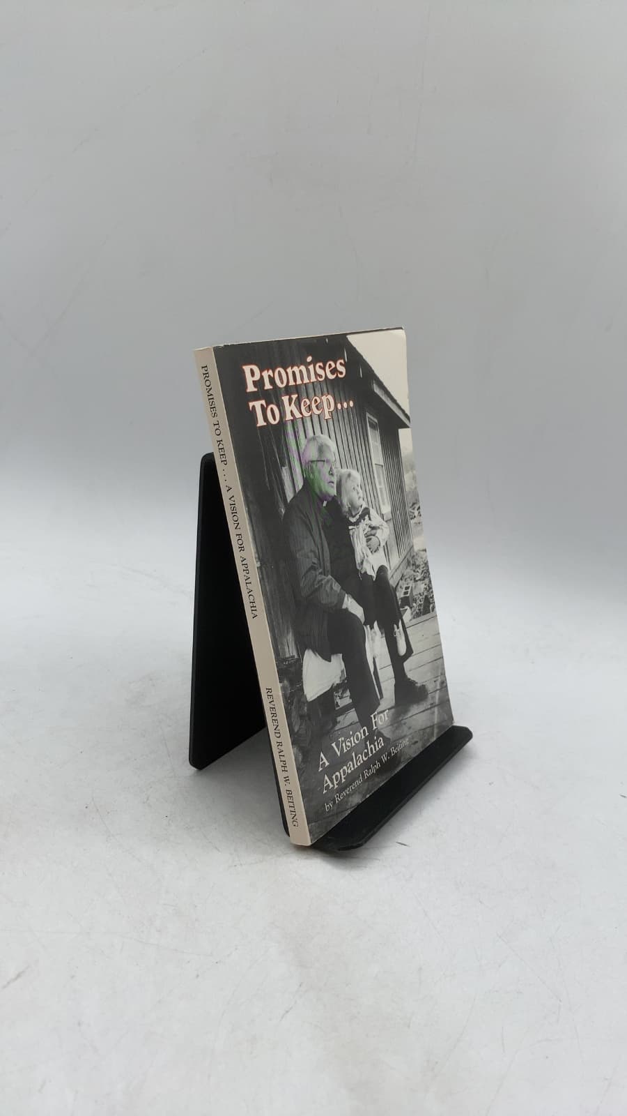 Promises to Keep... A Vision for Appalachia by Father Ralph W. Beiting with Tom Pelletier - front cover