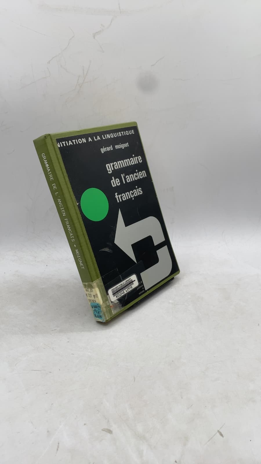 Grammaire de l'ancien français: Morphologie - Syntaxe by Gérard Moignet - front cover