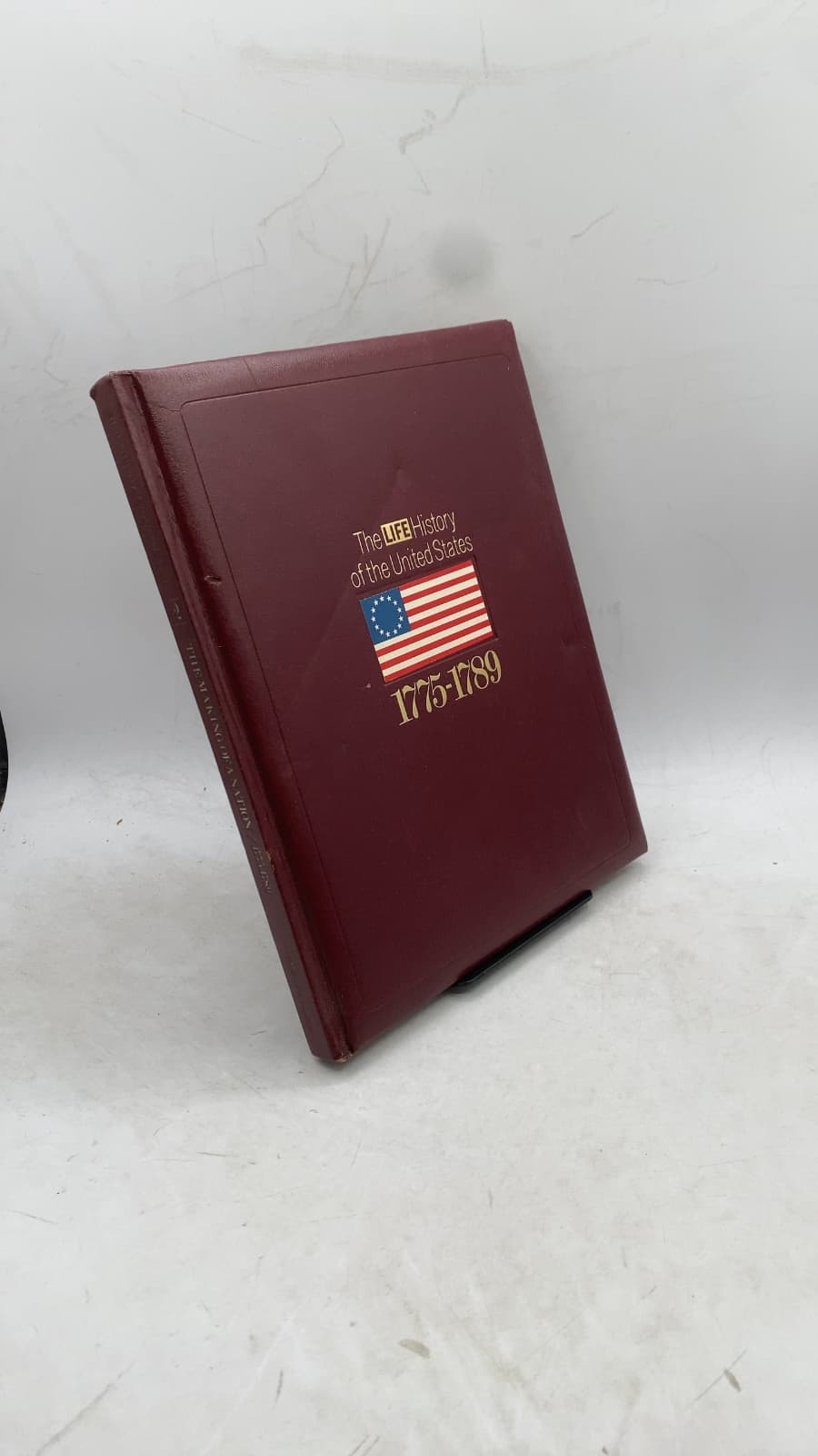 The Making of a Nation (Volume 2: 1775-1789) by Richard B. Morris and the Editors of Time-Life Books - front cover