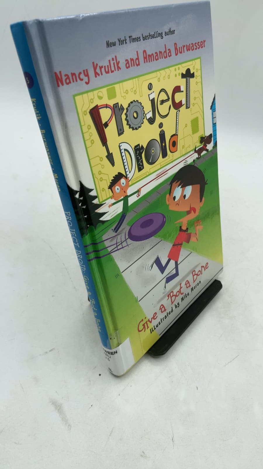 Project Droid: Give a Bot a Bone by Nancy Krulik and Amanda Burwasser - front cover