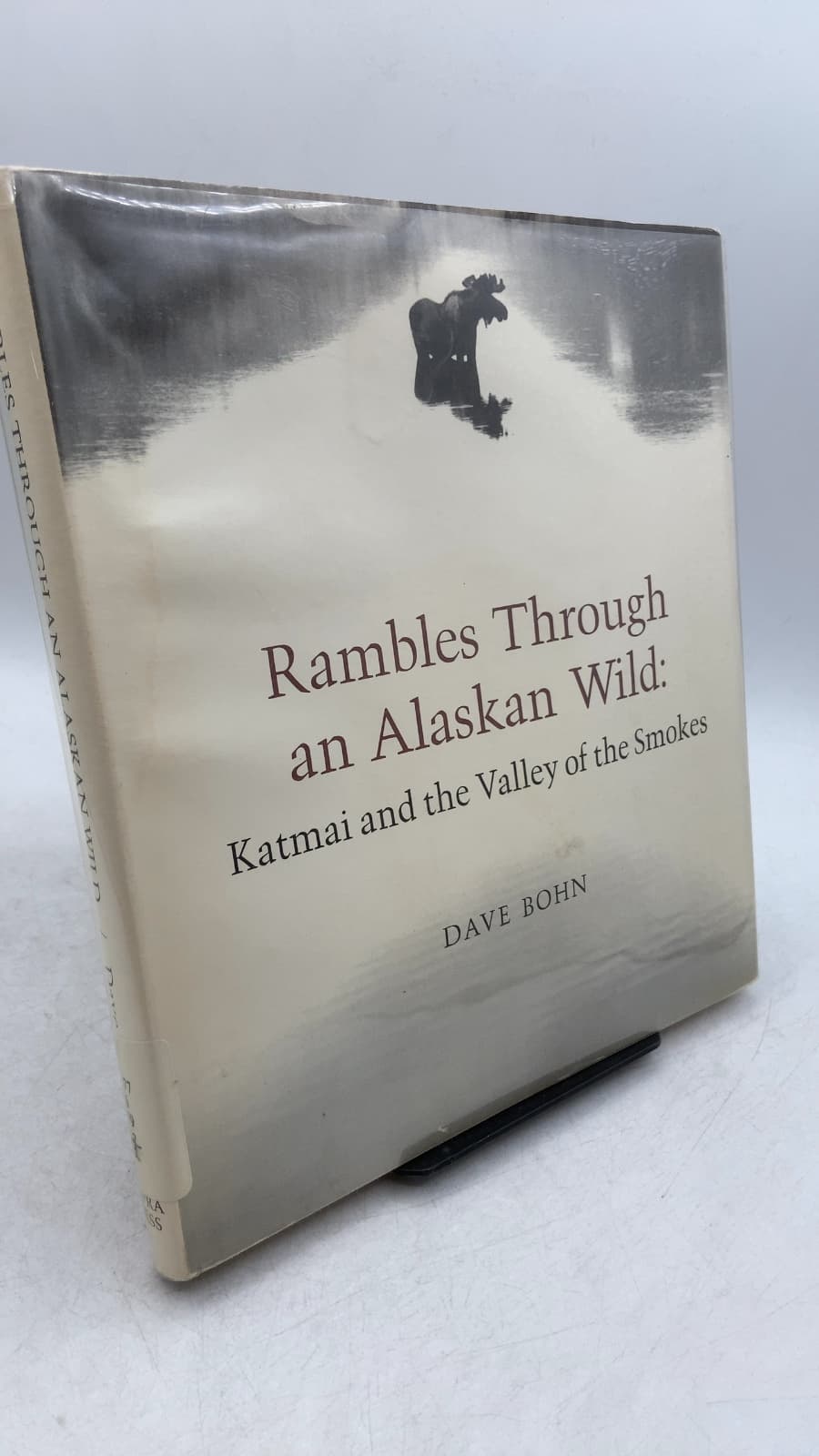Rambles Through an Alaskan Wild: Katmai and the Valley of the Smokes by Dave Bohn - front cover