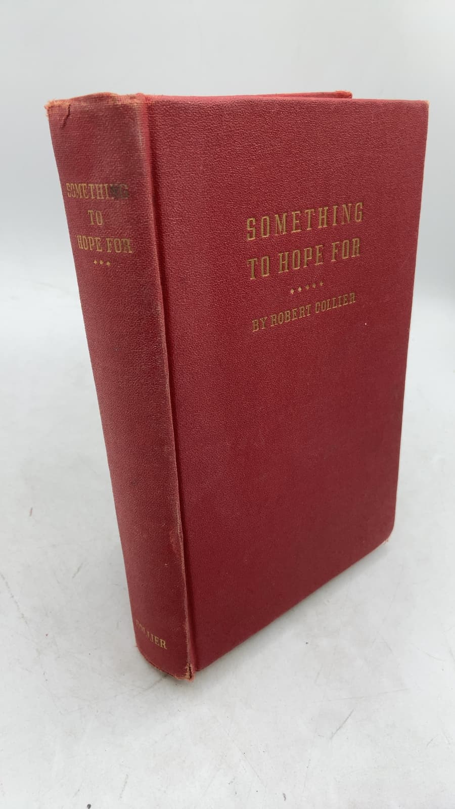 Something TO Hope FOR by Robert Gordon Collier - front cover