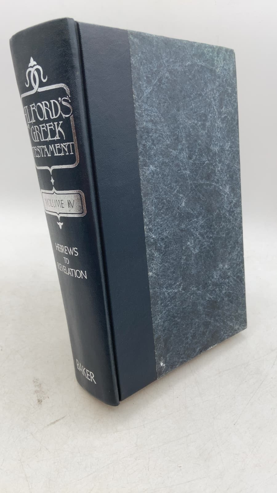 Alford's Greek Testament: An Exegetical and Critical Commentary Volume IV Hebrews - Revelation by Henry Alford - front cover