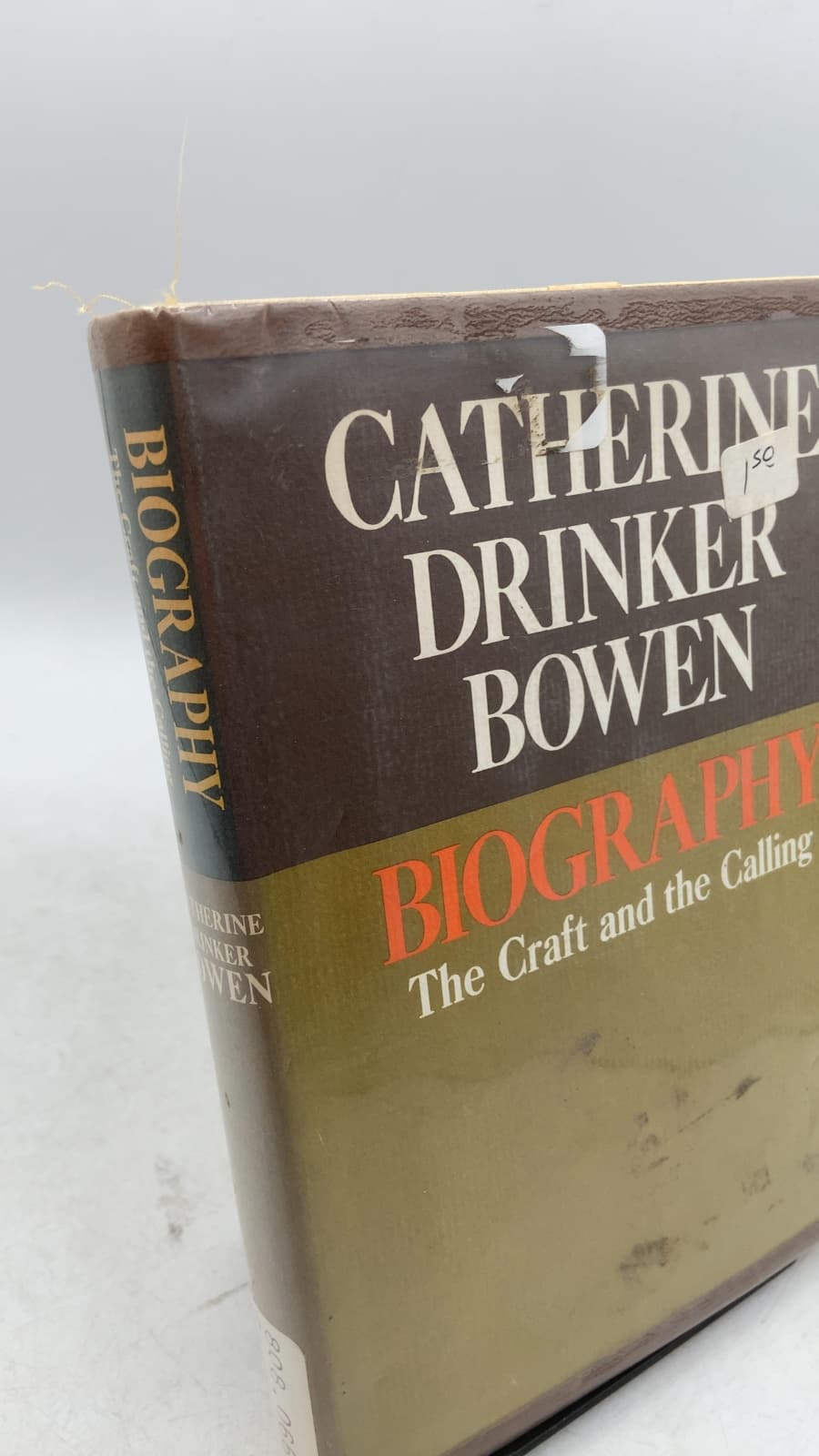 Biography: The Craft and the Calling by Catherine Drinker Bowen - front cover