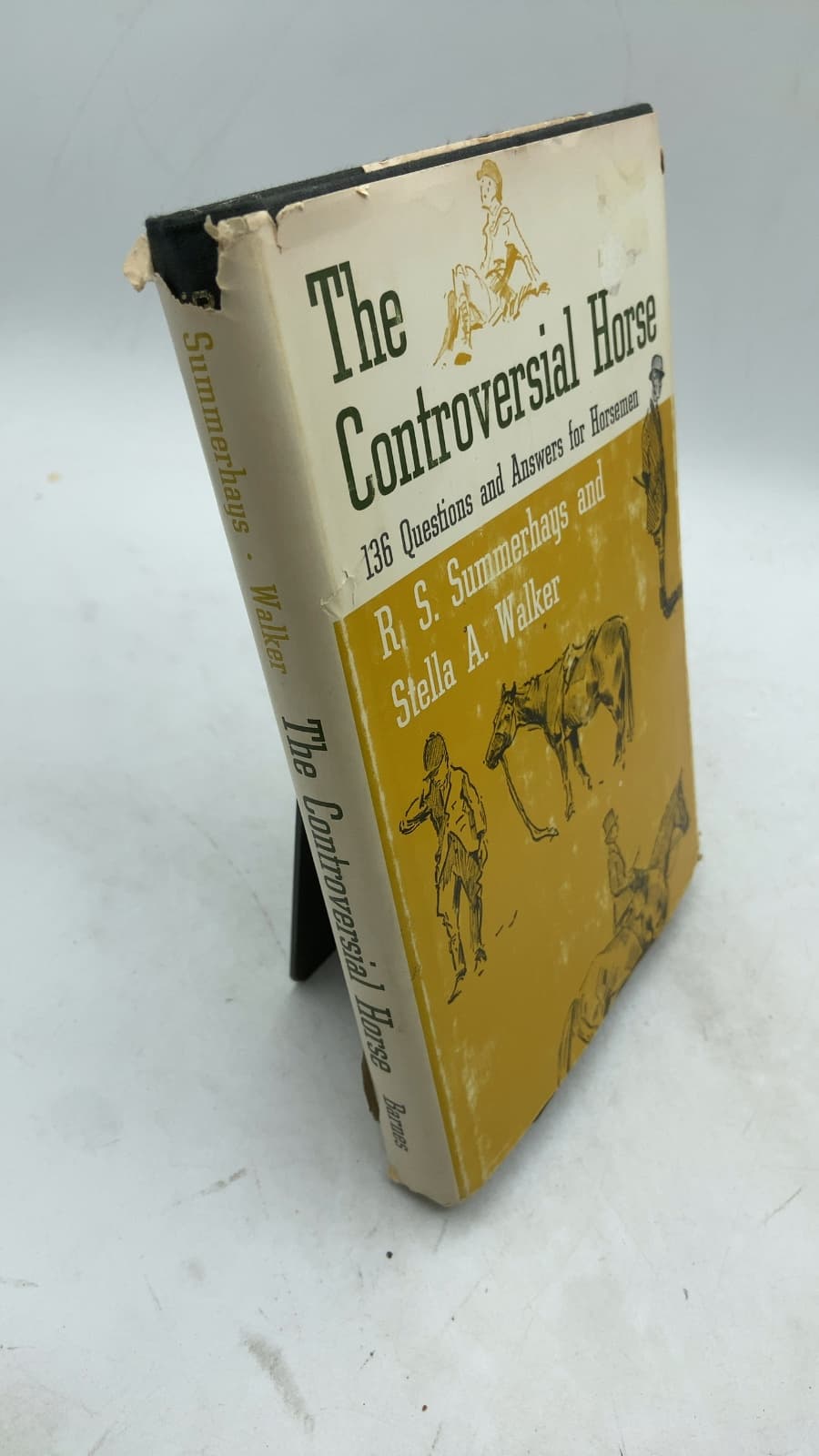 The Controversial Horse: A Conversation Piece by R. S. Summerhays and Stella A. Walker - front cover