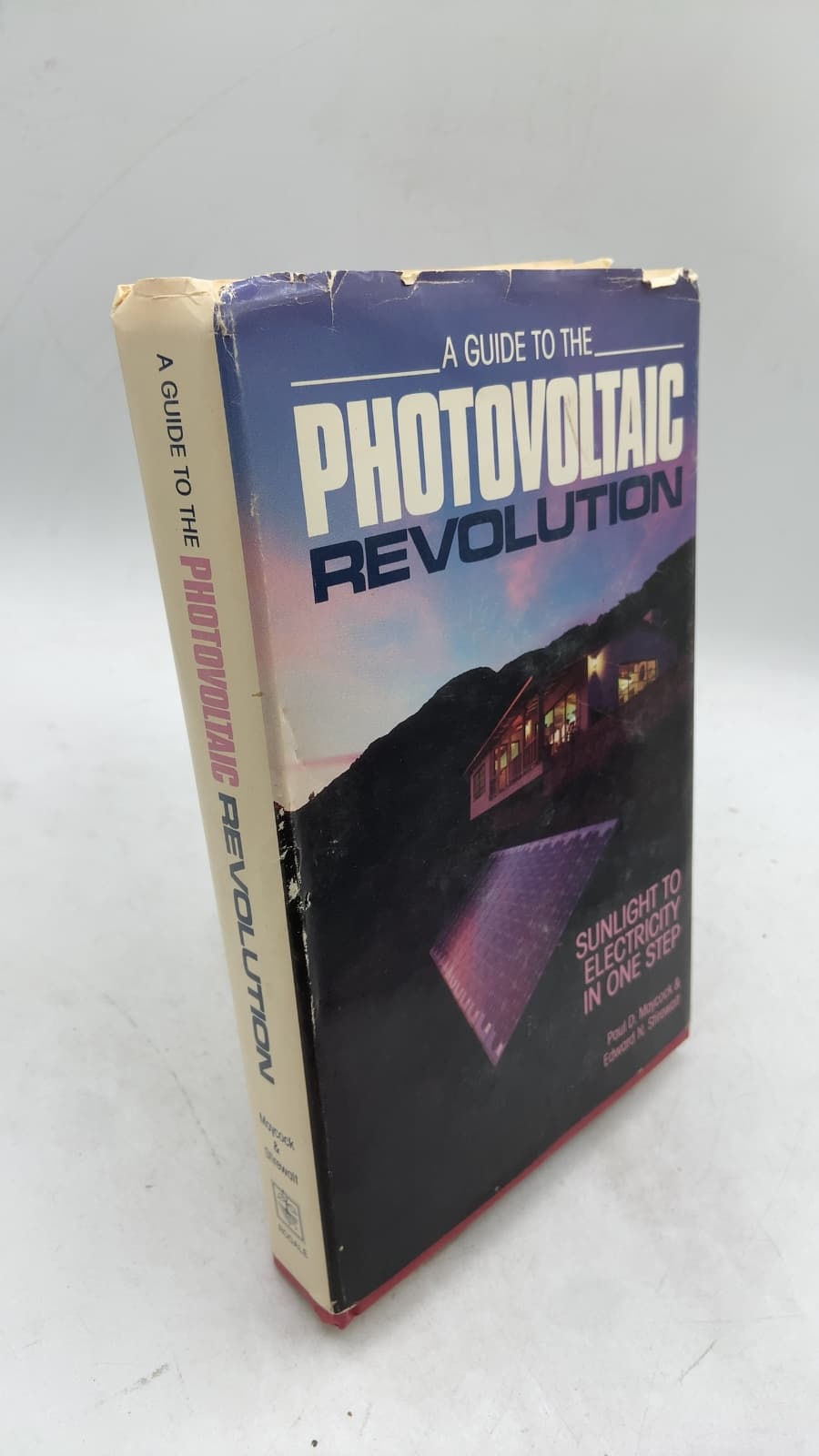A Guide to the Photovoltaic Revolution by Paul D. Maycock & Edward N. Stirewalt - front cover