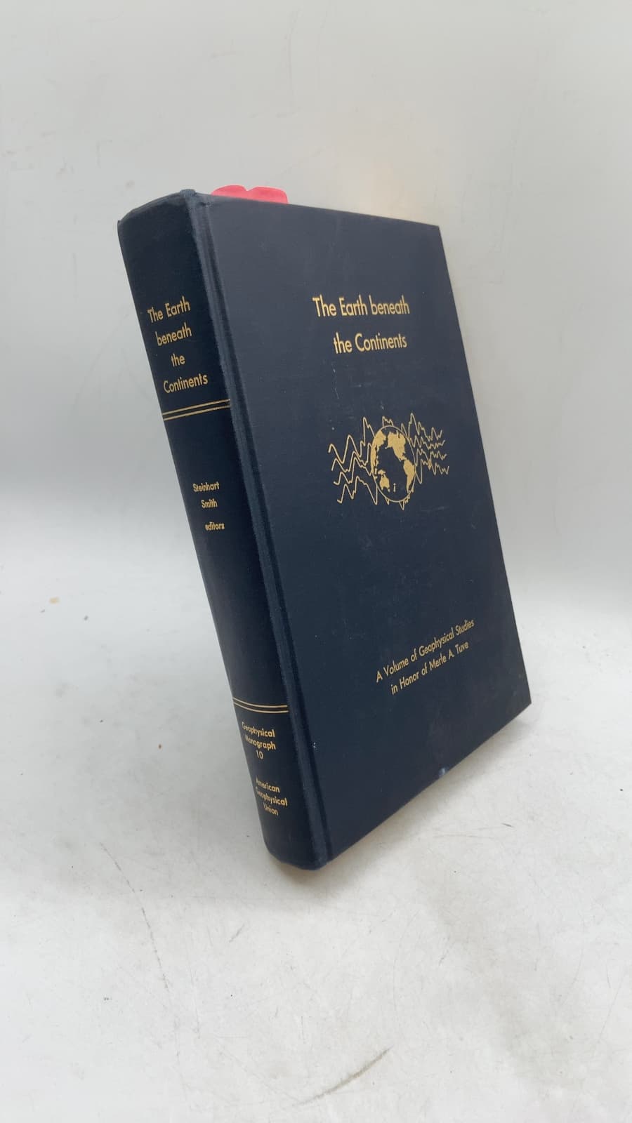 The Earth beneath the Continents by John S. Steinhart and T. Jefferson Smith (Editors) - front cover