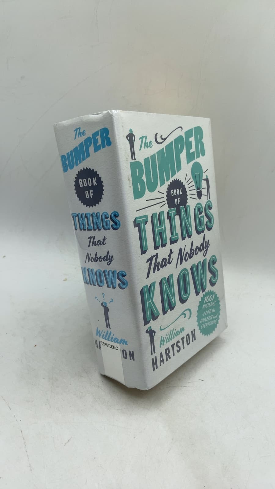 The Bumper Book of Things That Nobody Knows: 1001 Mysteries of Life, the Universe and Everything by William Hartston - front cover
