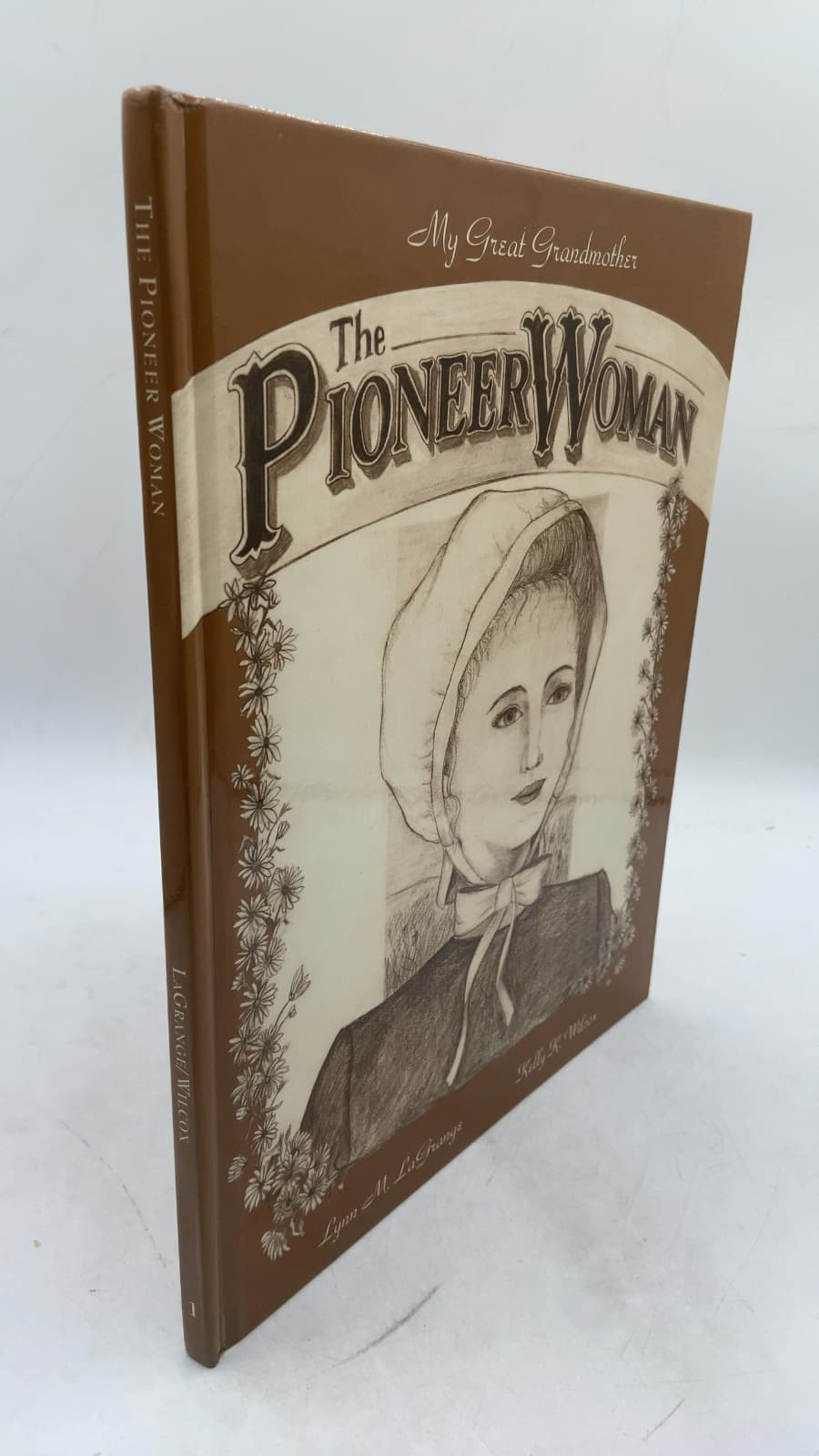 The Pioneer Woman by Lynn M. LaGrange - front cover
