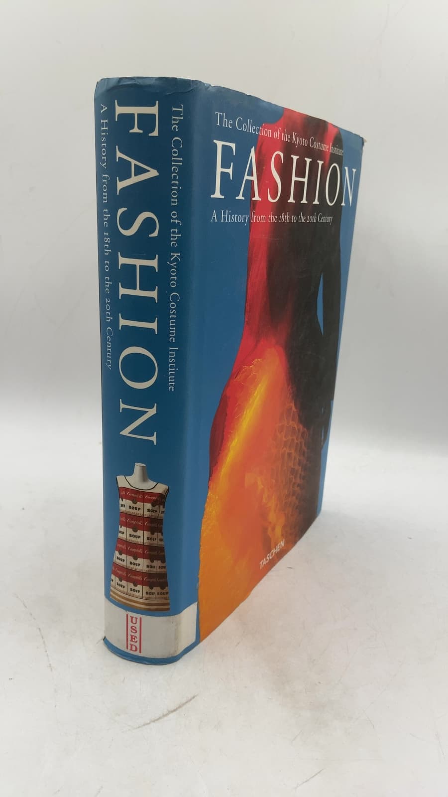 The Collection of the Kyoto Costume Institute: Fashion - A History from the 18th to the 20th Century by Akiko Fukai - front cover