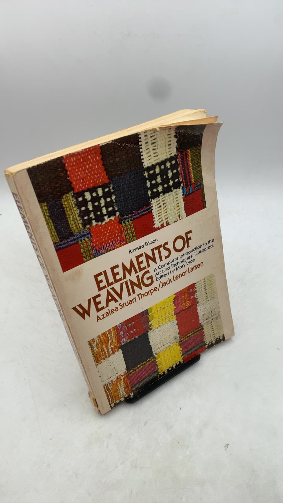 Elements of Weaving: A Complete Introduction to the Art and Techniques by Azalea Stuart Thorpe and Jack Lenor Larsen - front cover