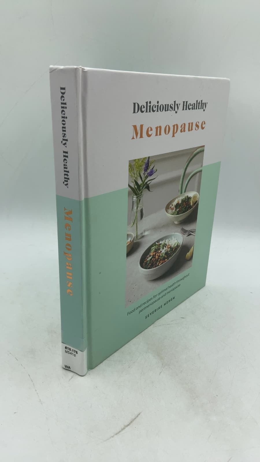 Deliciously Healthy Menopause by Severine Menem - front cover