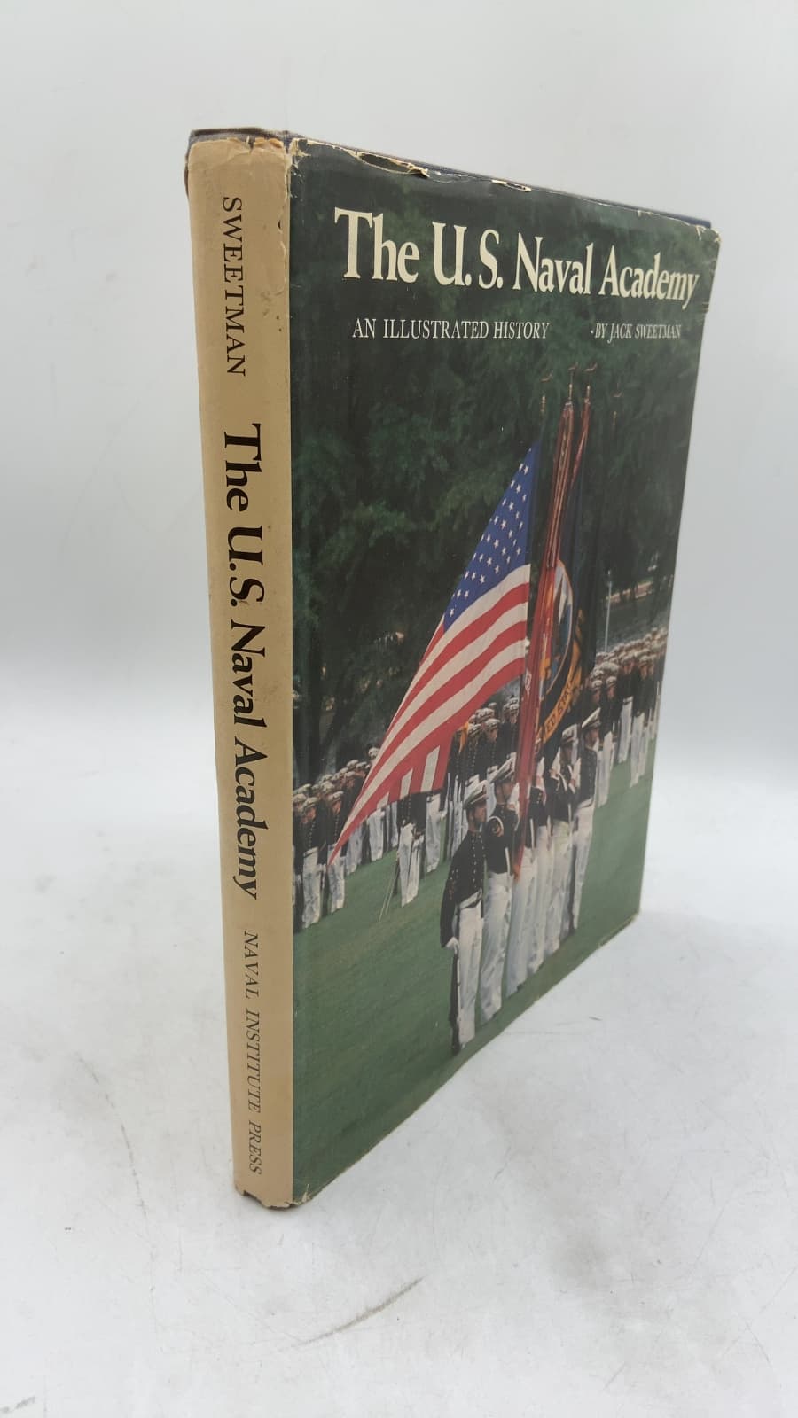 The U.S. Naval Academy: An Illustrated History by Jack Sweetman - front cover