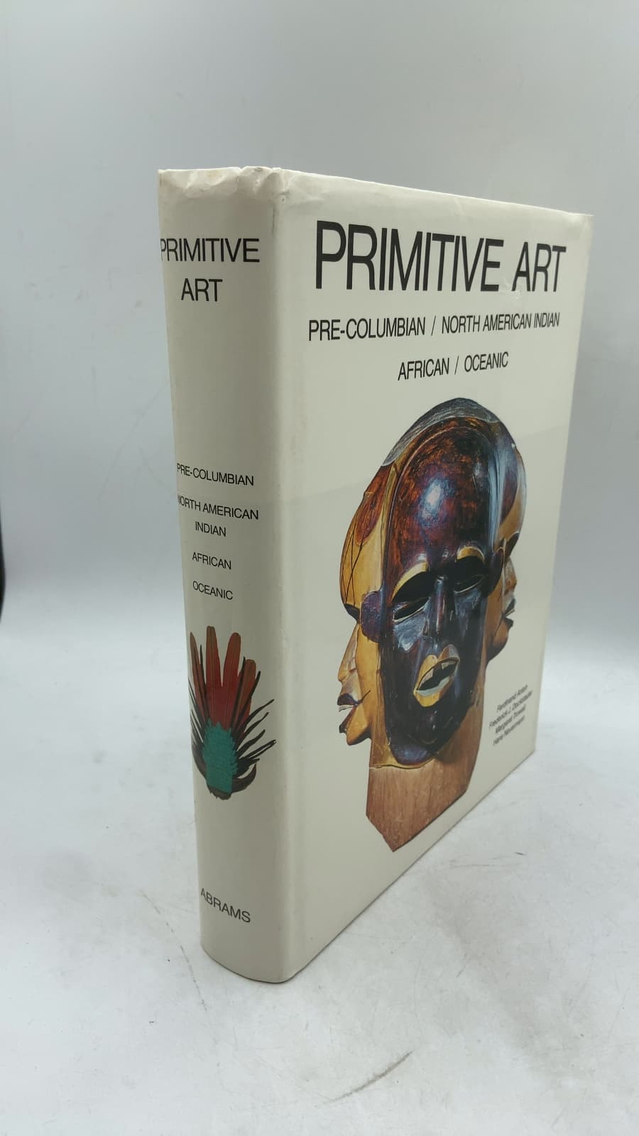 Primitive Art: Pre-Columbian, North American Indian, African, Oceanic by Ferdinand Anton, Frederick J. Dockstader, Margaret Trowell, Hans Nevermann - front cover
