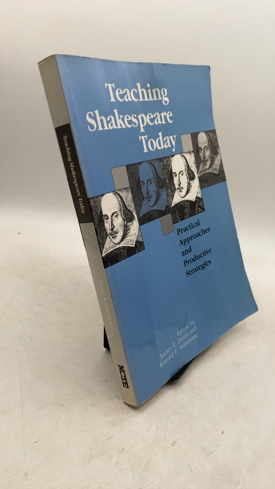 Teaching Shakespeare Today: Practical Approaches and Productive Strategies by Edited by James E. Davis, Ronald E. Salomone - front cover