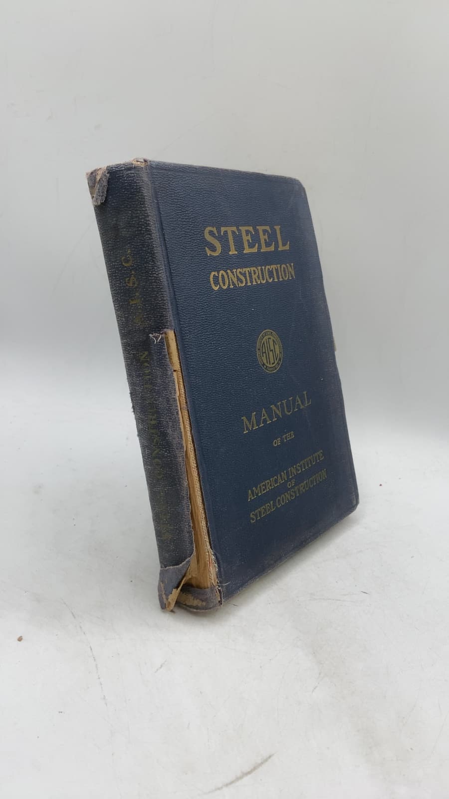 Steel Construction: A Manual for Architects, Engineers and Fabricators of Buildings and Other Steel Structures by American Institute of Steel Construction - front cover