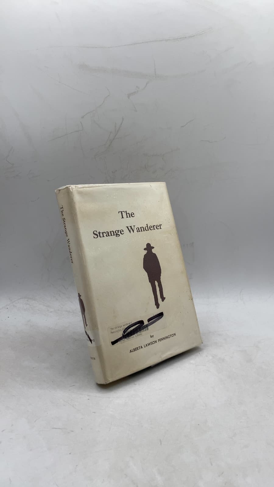 The Strange Wanderer by Alberta Lawson Pennington - front cover